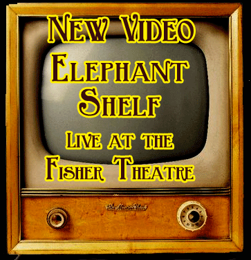 Elephant Shelf Live video at the Fisher Theatre